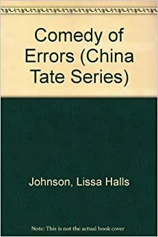 Comedy Of Errors by Lissa Halls Johnson