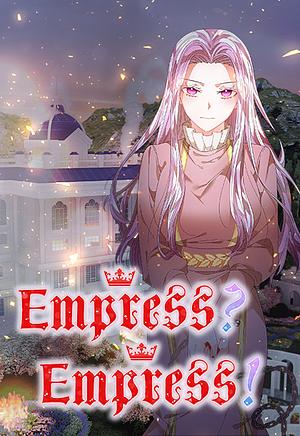 Empress? Empress! Season 3 by Kkiming