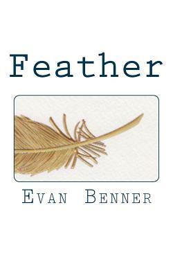 Feather by Evan Benner