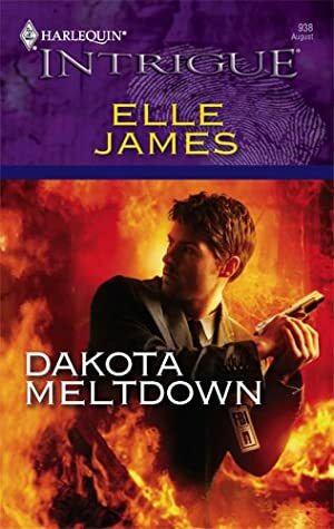 Dakota Meltdown by Elle James