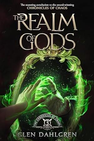 The Realm of Gods by Glen Dahlgren, Glen Dahlgren