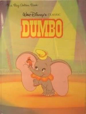 Walt Disney's Classic Dumbo by Teddy Slater, Teddy Slater, Ron Dias, Annie Guenther