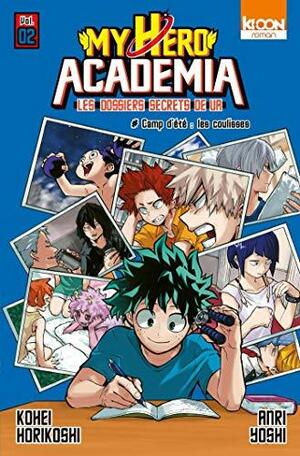 Roman My Hero Academia Les dossiers secrets de UA T02 Camp d'été : les coulisses by Hana Kanehisa, Kōhei Horikoshi, Anri Yoshi