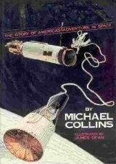Liftoff: The Story of America's Adventure in Space by Michael Collins, James Dean