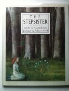 The Stepsister by Naomi C. Lewis