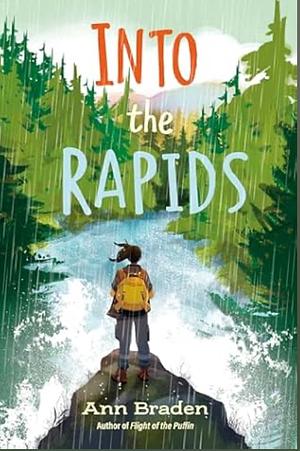 Into the Rapids by Ann Braden