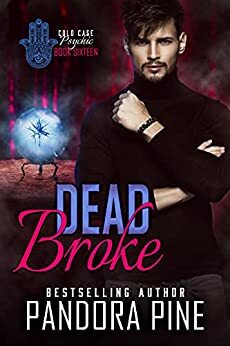 Dead Broke by Pandora Pine