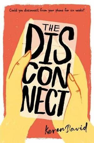 The Disconnect by Keren David