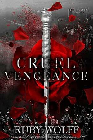 Cruel Vengeance by Ruby Wolff