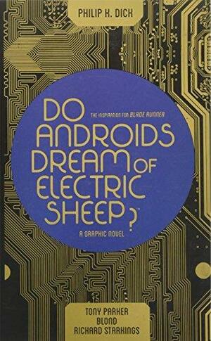 Do Androids Dream of Electric Sheep Omnibus by Philip K. Dick, various