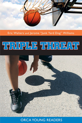 Triple Threat by Eric Walters, Jerome Williams