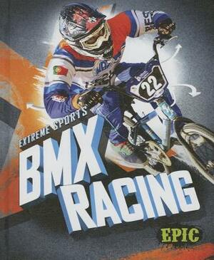BMX Racing by Thomas K. Adamson