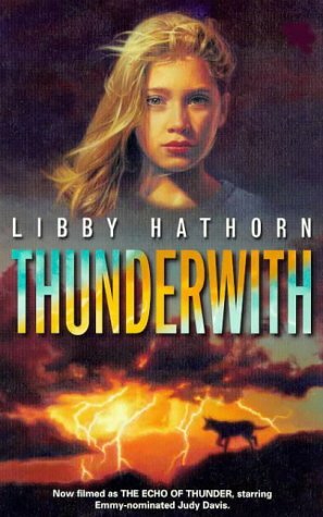 Thunderwith by Libby Hathorn