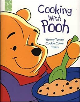 Cooking with Pooh: Yummy Tummy Cookie Cutter Treats by Marlene Brown