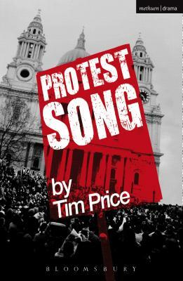 Protest Song by Tim Price