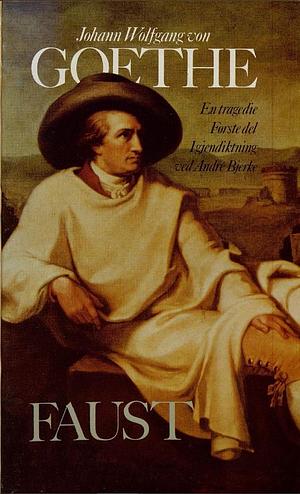 Faust: en tragedie. Første del by Johann Wolfgang von Goethe