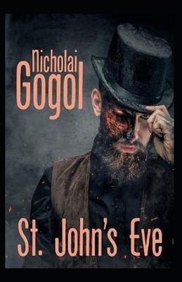St. John's Eve-Original Edition(Annotated) by Nikolai Gogol