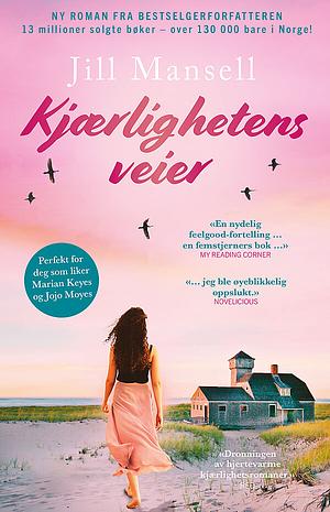 Kjærlighetens veier by Jill Mansell