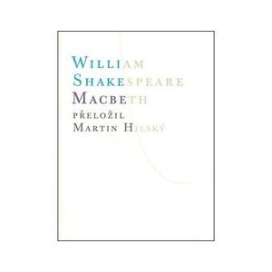 Macbeth by William Shakespeare