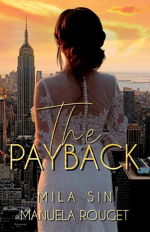 The Payback by Mila Sin, Manuela Rouget