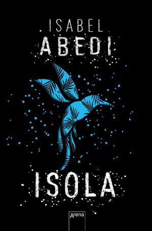 Isola by Isabel Abedi