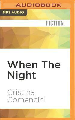 When the Night by Cristina Comencini