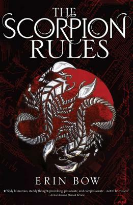 The Scorpion Rules by Erin Bow