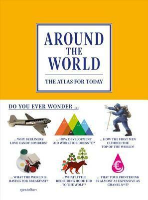 Around the World: The Atlas for Today by 