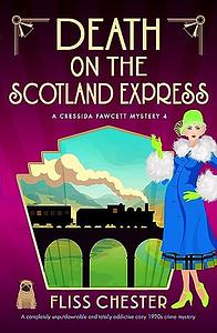 Death on the Scotland Express by Fliss Chester