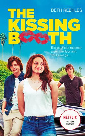 The kissing booth by Beth Reekles