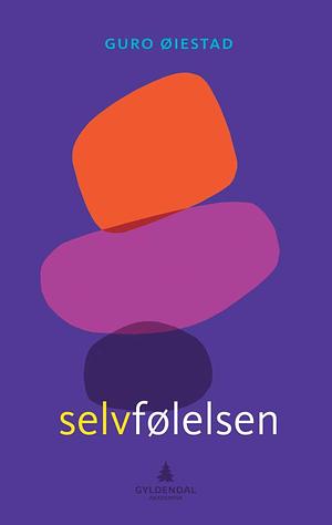 Selvfølelsen by Guro Øiestad