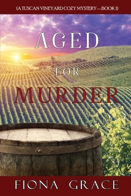 Aged for Murder by Fiona Grace