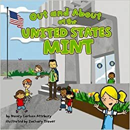 Out and about at the United States Mint by Nancy Garhan Attebury