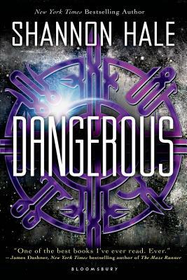 Dangerous by Shannon Hale