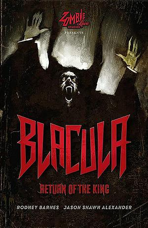 Blacula: Return of the King by Rodney Barnes