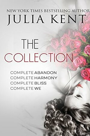 Complete Series Boxed Set by Julia Kent