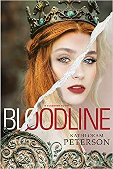Bloodline by Kathi Oram Peterson