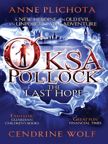 Oksa Pollock: The Last Hope by Anne Plichota