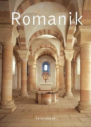 Die Kunst Der Romanik: Architektur, Skulptur, Malerei by Rolf Toman