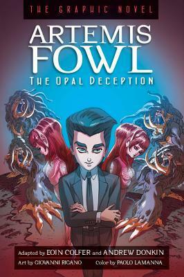 The Opal Deception: The Graphic Novel by Andrew Donkin, Eoin Colfer