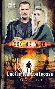 Doctor Who: Luolamies Lontoossa by Gareth Roberts, Lotta Toivanen