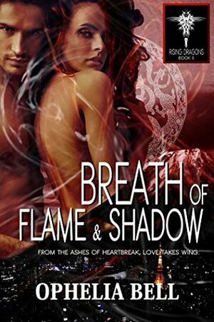 Breath of Flame and Shadow by Ophelia Bell