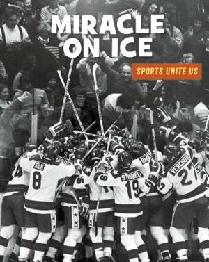 Miracle on Ice by Heather Williams