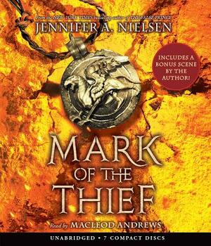 Mark of the Thief (Mark of the Thief, Book 1), Volume 1 by Jennifer A. Nielsen