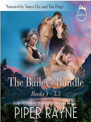 The Baileys Bundle: Books 1-3.5 by Piper Rayne, Piper Rayne