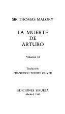 La muerte de Arturo, Volume 3 by Sir Thomas Malory