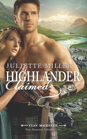 Highlander Claimed by Juliette Miller