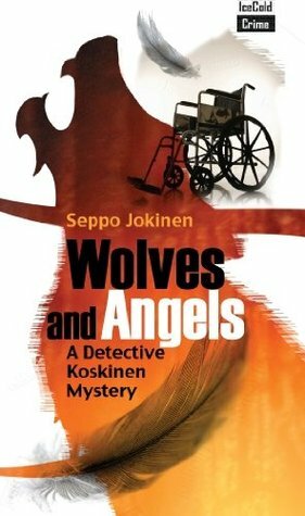 Wolves and Angels by Owen F. Witesman, Seppo Jokinen
