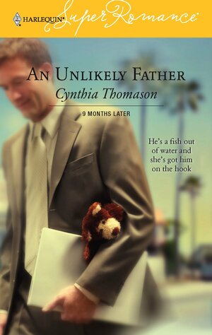 An Unlikely Father by Cynthia Thomason