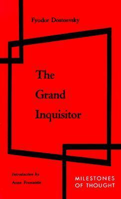 Grand Inquisitor by Fyodor Dostoevsky